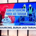 Video: Cuan Outsourcing, Buruh Jadi Taruhan