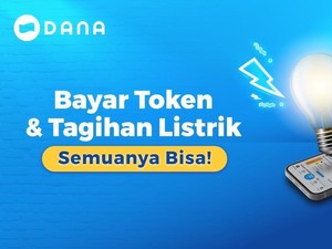Tak Perlu Keluar Rumah, Begini Cara Bayar Listrik Lewat Aplikasi DANA