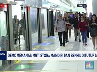 Video: Demo Memanas, MRT ISTORA Mandiri-Benhil Ditutup Sementara
