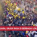 Video: Rakyat Bersuara, Unjuk Rasa di Berbagai Lokasi