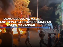 Video: Demo Berujung Maut, 3 Orang Tewas Imbas Kebakaran DPRD Makassar