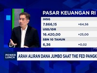 Video: Gak Cuma Efek Demo Reda, Ini Alasan Aliran Dana Jumbo Masuk RI