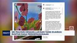 Video: Sri Mulyani Soal Lukisan Yang Dijarah: Runtuh Rasa Kemanusiaan