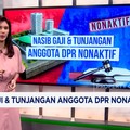 Video: Nasib Gaji & Tunjangan Anggota DPR Nonaktif