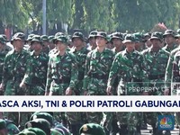 Video: Pasca Aksi, TNI dan Polri Patroli Gabungan