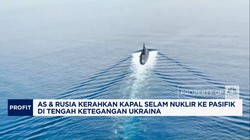 Video: AS & Rusia Kerahkan Kapal Selam Nuklir ke Pasifik