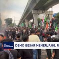 Video: Demo Besar Menerjang, Ratusan Miliar Melayang