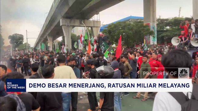 Video: Demo Besar Menerjang, Ratusan Miliar Melayang