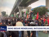 Video: Demo Besar Menerjang, Ratusan Miliar Melayang