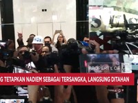 Video: Jadi Tersangka, Nadiem Makarim Langsung Ditahan
