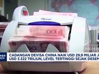Video: Cadev China Melonjak Jadi USD 3,32 Triliun,Tertinggi Sejak 2015