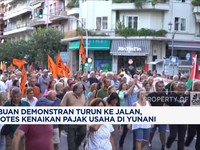 Video: Kenaikan Pajak Usaha Yunani, Ribuan Demonstran Turun ke Jalan