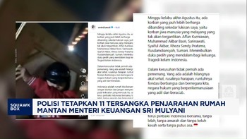 Video: Polisi Tetapkan 11 Tersangka Penjarahan Rumah Sri Mulyani