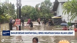  Banjir Besar di Bali, BMKG Ingatkan Potensi Hujan Lebat