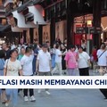 Video: Deflasi Masih Membayangi China,