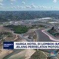 Video: Jelang MotoGP Mandalika 2025, Tarif Hotel Bali-Lombok Naik 19%