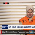 Video: KPK Tahan Anak Eks Gubernur Kaltim Terkait Korupsi Izin Tambang
