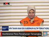Video: KPK Tahan Anak Eks Gubernur Kaltim Terkait Korupsi Izin Tambang