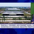 Video: Properti Tangerang Menguat, Cikande Jadi Magnet Investor China