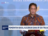 Video: Pemerintah Bakal Kucurkan Dana Rp200 Triliun ke Perbankan