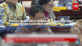 Purbaya Blak-blakan: Kebijakan Fiskal & Moneter yang Salah Bikin Demo