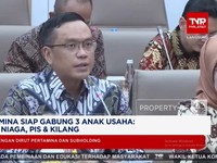 Video: Pertamina Siap Gabung 3 Anak Usaha, Patra Niaga, PIS & Kilang
