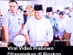Video Prabowo di Bioskop Agar Rakyat Tahu yang Dikerjakan Pemerintah