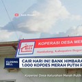 Video: Dana Rp1 T untuk 1.000 Kopdes Merah Putih Cair Hari Ini