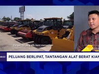 Video: Peluang Alat Berat Meningkat, Tantangan di Pasar RI Kian Ketat