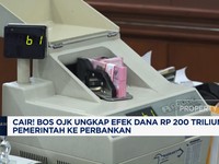 Video: Cair! Bos OJK Ungkap Efek Dana Rp 200 T Pemerintah ke Perbankan
