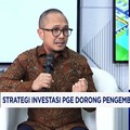 Video: Demi Ekonomi 8%, PGE Incar Investasi Panas Bumi USD 6 Miliar