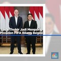 Video: Erick Thohir Jadi Menpora, Presiden FIFA Bilang Begini