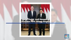 Video: Erick Thohir Jadi Menpora, Presiden FIFA Bilang Begini