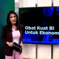 Video: Obat Kuat BI Untuk Ekonomi RI