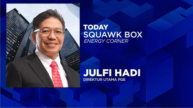 Live Now! Panas Bumi Kunci Transisi Energi Demi Pertumbuhan Ekonomi