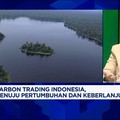 Video: Jurus PUM Gali Prospek Kredit RI Lewat Reforestasi & Konservasi