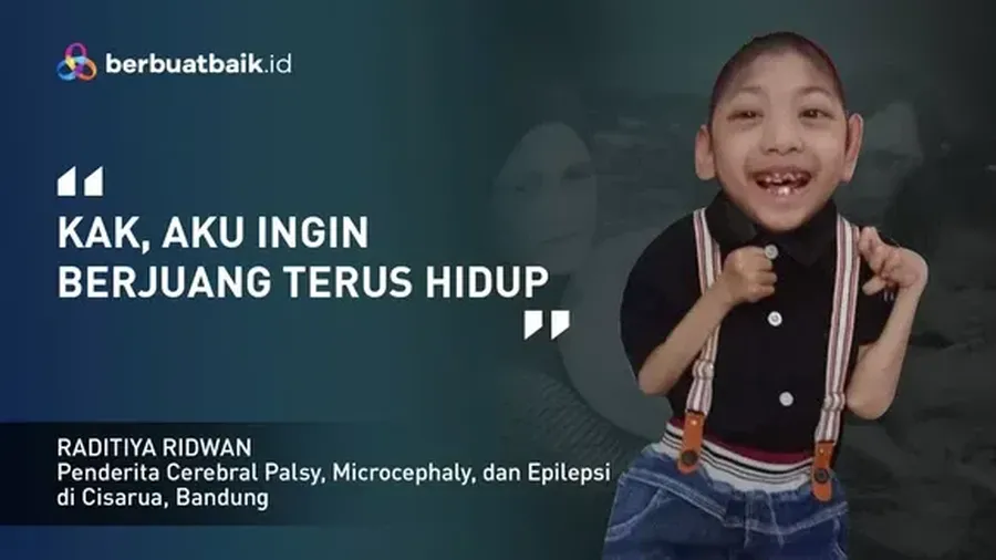 Raditiya Ridwan Penderita Cerebral Palsy, Microcephaly, dan Epilepsi di Bandung. (Dok. Berbuatbaik.id)