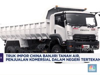Video: Truk Impor China Banjiri RI, Penjualan Komersial Tertekan