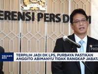 Video: Jadi Ketua LPS, Purbaya Pastikan Anggito Tidak Rangkap Jabatan