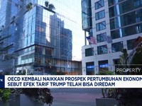 Video: Efek Trump Bisa Diredam, OECD Naikkan Prospek Ekonomi Dunia