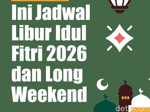 Jadwal Libur Idul Fitri 2026 dan Long Weekend