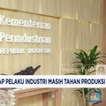 Video: Kemenperin Ungkap Pelaku Industri Masih Tahan Produksi