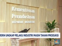 Video: Kemenperin Ungkap Pelaku Industri Masih Tahan Produksi