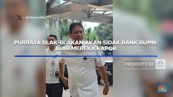 Video: Purbaya Blak-blakan Akan Sidak Bank BUMN: Biar Mereka Kapok