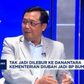 Video: Efek Kementerian BUMN Ganti Jadi BP BUMN Setelah Ada Danantara