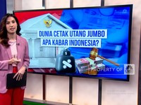 Video: Dunia Cetak Utang Jumbo, Apa Kabar Indonesia?