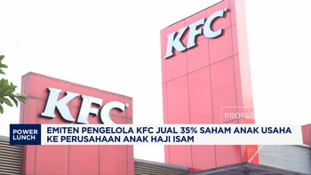 Video: KFC Jual 35% Saham Anak Usaha ke Perusahaan Anak Haji Isam