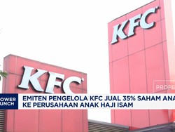 Video: KFC Jual 35% Saham Anak Usaha ke Perusahaan Anak Haji Isam