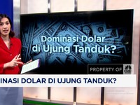 Video: Dominasi Dolar di Ujung Tanduk?