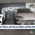 Video: BYD Kalahkan Tesla Jadi Raja Mobil Listrik Dunia